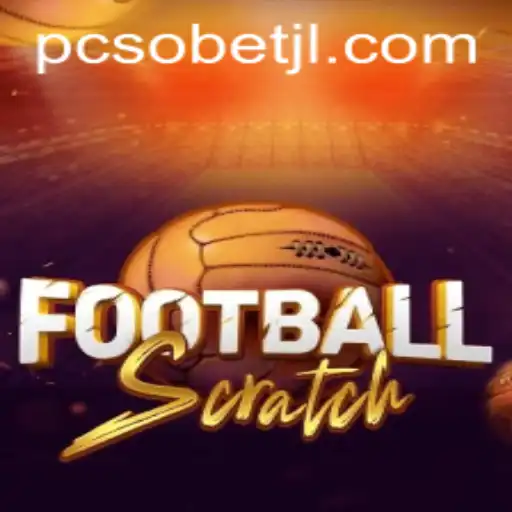 Discover the Thrilling World of FootballScratch