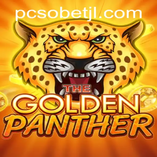 Exploring the World of GOLDENPANTHER: A New Gaming Phenomenon