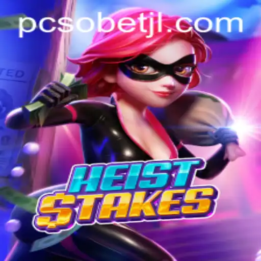 Dive into the Thrilling World of HeistStakes