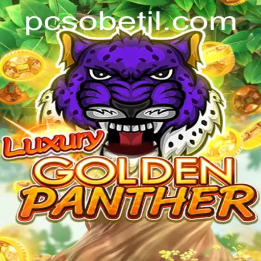 LUXURYGOLDENPANTHER: A Thrilling Adventure in Online Gaming