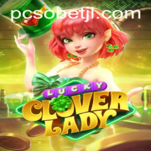 Exploring the Enchanting World of LuckyCloverLady: A Thrilling Gaming Experience