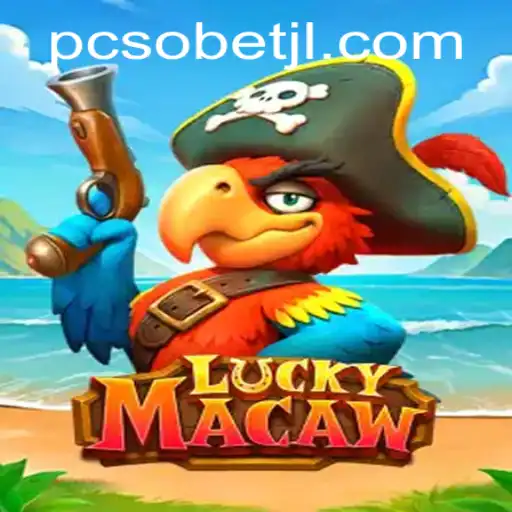 Exploring the Thrilling World of LuckyMacaw: A PCSobet Experience
