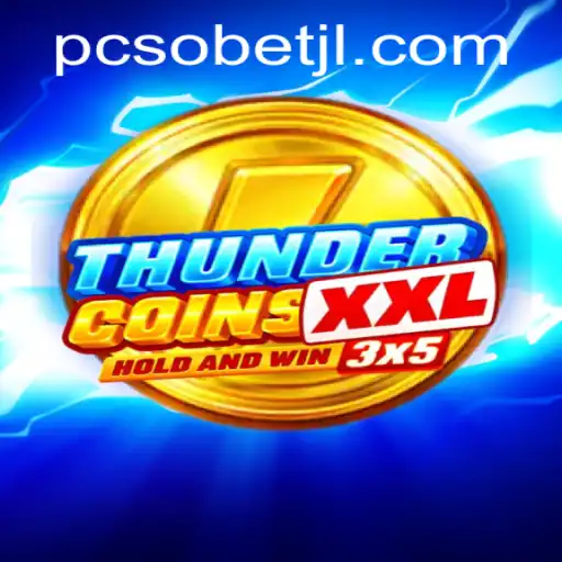 Explore the Thrilling Adventure of ThunderCoinsXxl in PCSOBet Universe
